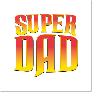 Super Dad Posters and Art